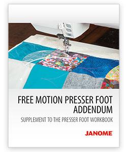 Presser Foot Workbook - Free Motion Quilting Addendum